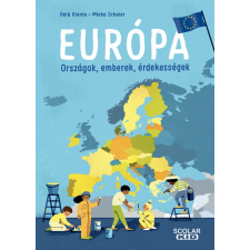 Scolar Kiadó Kft. Európa - Országok, emberek, érdekességek gyermek- és ifjúsági könyv