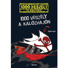 Scolar Kiadó Kft. Fabian Lenk - 1000 veszély a kalózhajón gyermek- és ifjúsági könyv