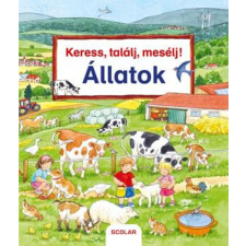 Scolar Kiadó Kft. Keress, találj, mesélj! Állatok gyermek- és ifjúsági könyv