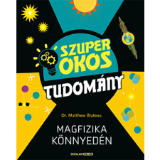Scolar Kiadó Kft. Magfizika könnyedén gyermek- és ifjúsági könyv
