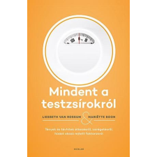 Scolar Kiadó Kft. Mindent a testzsírokról életmód, egészség