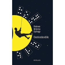 Scolar Kiadó Kft. Osztozkodók regény