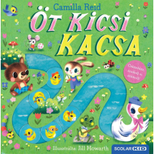 Scolar Kiadó Kft. Öt kicsi kacsa gyermek- és ifjúsági könyv