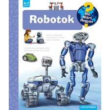 Scolar Kiadó Kft. Robotok gyermek- és ifjúsági könyv