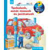 Scolar Kiadó Kft. Tankolunk, autót mosunk és javíttatunk - Mit? Miért? Hogyan? Mini (73.)