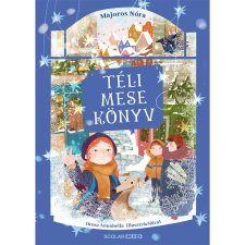 Scolar Kiadó Kft. Téli mesekönyv gyermek- és ifjúsági könyv
