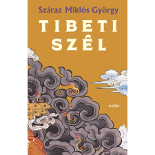 Scolar Kiadó Kft. Tibeti szél regény