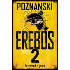 Scolar Kiadó Kft. Ursula Poznanski - Erebos 2. gyermek- és ifjúsági könyv