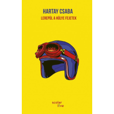Scolar Kiadó Lerepül a hülye fejetek regény
