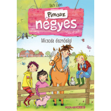 Scolar Kiadó Micsoda disznóság! - Pimasz négyes gyermek- és ifjúsági könyv
