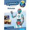 Scolar Kiadó Robotok - Olvasókönyv - Mit? Miért? Hogyan?