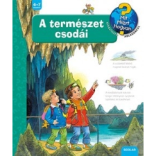 Scolar Kiadó Susanne Gernhäuser: A természet csodái gyermek- és ifjúsági könyv