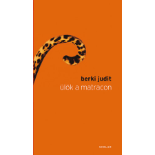 Scolar Kiadó Ülök a matracon antikvárium - használt könyv