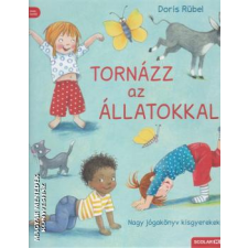 Scolar Tornázz az állatokkal - Doris Rübel egyéb könyv