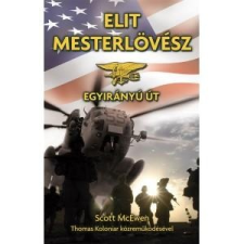 Scott McEwen MCEWEN, SCOTT - ELIT MESTERLÖVÉSZ - EGYIRÁNYÚ ÚT társadalom- és humántudomány