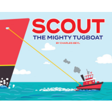  SCOUT THE MIGHTY TUGBOAT – Charles Beyl idegen nyelvű könyv