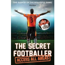 Secret Footballer: Access All Areas – Anon idegen nyelvű könyv