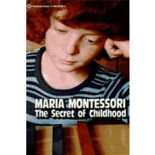  Secret of Childhood – Maria Montessori idegen nyelvű könyv