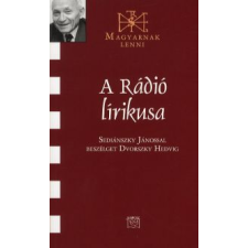 Sediánszky János A RÁDIÓ LÍRIKUSA publicisztika