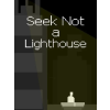  Seek Not a Lighthouse (digitális licenc)