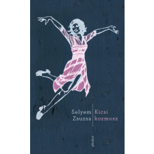Selyem Zsuzsa - Kicsi kozmosz egyéb könyv