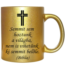 Semmit sem hoztunk a világba... – Bögre, változtatható felirattal, exkluzív színekben bögrék, csészék