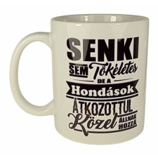 Senki sem tökéletes... hondás kerámia bögre ajándéktárgy