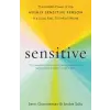  Sensitive: The Hidden Power of the Highly Sensitive Person in a Loud, Fast, Too-Much World – Andre Sólo