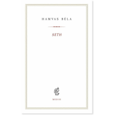 Seth - Kereszténység és hagyomány - Hamvas Béla kiskönyvtár 15. irodalom