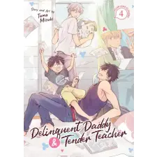 Seven Seas DELINQUENT DADDY &amp; TENDER TEACHER V04 FO | V04 egyéb könyv