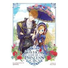 SEVEN SEAS PR Who Made Me a Princess Vol. 3 | Spoon egyéb könyv