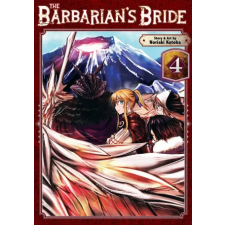 Seven Seas The Barbarian's Bride Vol. 4 | V04 egyéb könyv