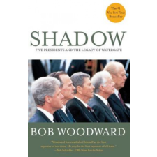  Shadow: Five Presidents and the Legacy of Watergate – Bob Woodward idegen nyelvű könyv