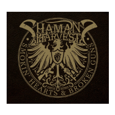 Shaman's Harvest Smokin' Hearts &amp; Broken Guns (Digipak) CD egyéb zene