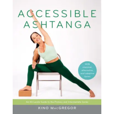 Shambhala Publications Inc. Accessible Ashtanga | MACGREGOR KINO egyéb könyv