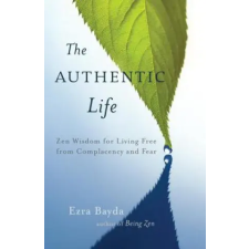 Shambhala Publications Inc. Authentic Life | Ezra Bayda egyéb könyv
