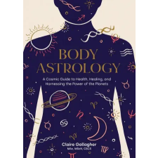 Shambhala Publications Inc. Body Astrology | Caitlin Keegan egyéb könyv