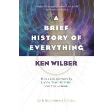 Shambhala Publications Inc. Brief History of Everything (20th Anniversary Edition) | Ken Wilber egyéb könyv