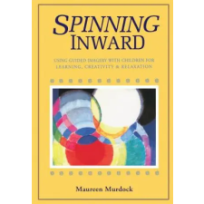 Shambhala Publications Inc. Spinning Inward | Maureen Murdock egyéb könyv