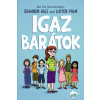Shannon Hale - Igaz barátok