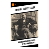 Sharp Ink Random Reminiscences of Men and Events – John D. Rockefeller (Puha kötésű)