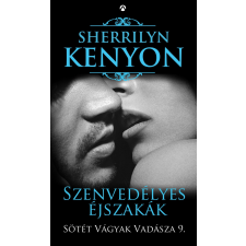 Sherrilyn Kenyon SHERRILYN KENYON - SZENVEDÉLYES ÉJSZAKÁK irodalom
