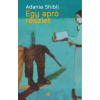 Shibli, Adania Adania Shibli - Egy apró részlet