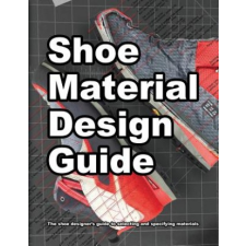 Shoe Material Design Guide – Wade K Motawi idegen nyelvű könyv