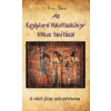 Shou Peryt Peryt Shou - Az Egyiptomi Halottaskönyv titkos tanításai - A sötét fény misztériuma