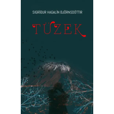 Sigrídur Hagalín Björnsdóttir - Tüzek egyéb könyv