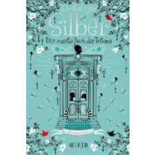  Silber - Das zweite Buch der Träume – Kerstin Gier idegen nyelvű könyv