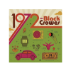 SILVER ARROW The Black Crowes - 1972 (Vinyl LP (nagylemez))