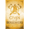 Silverwood Press Given to the Berserkers Discreet Edition | Lee Savino