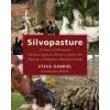  Silvopasture – Steve Gabriel,Eric Toensmeier